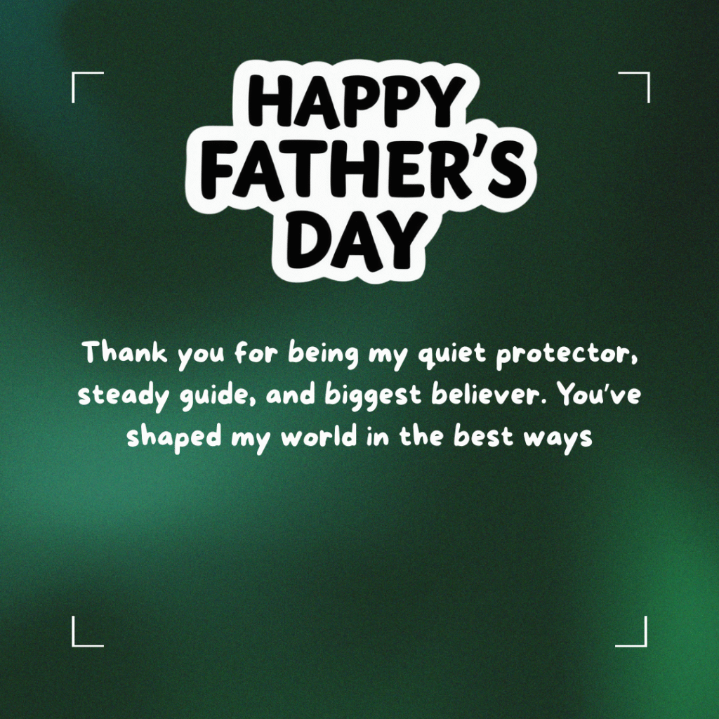 Happy Father’s Day: 50 Heartfelt Messages, Quotes, and Images to Celebrate Dad 38 best dad words