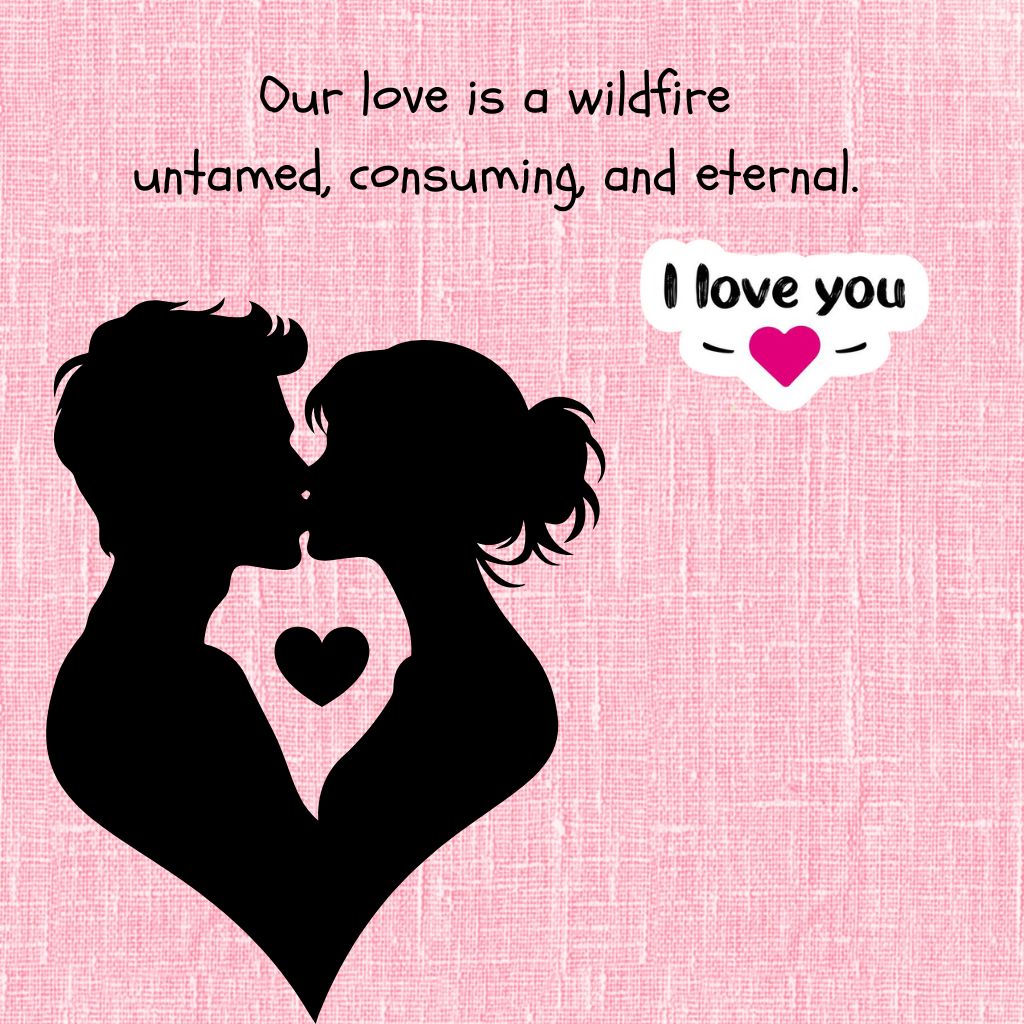 20+ I Love You Images with Quotes for Free Download 8 Silhouette of a couple kissing inside a heart shape with a pink textured background and romantic text about eternal love.