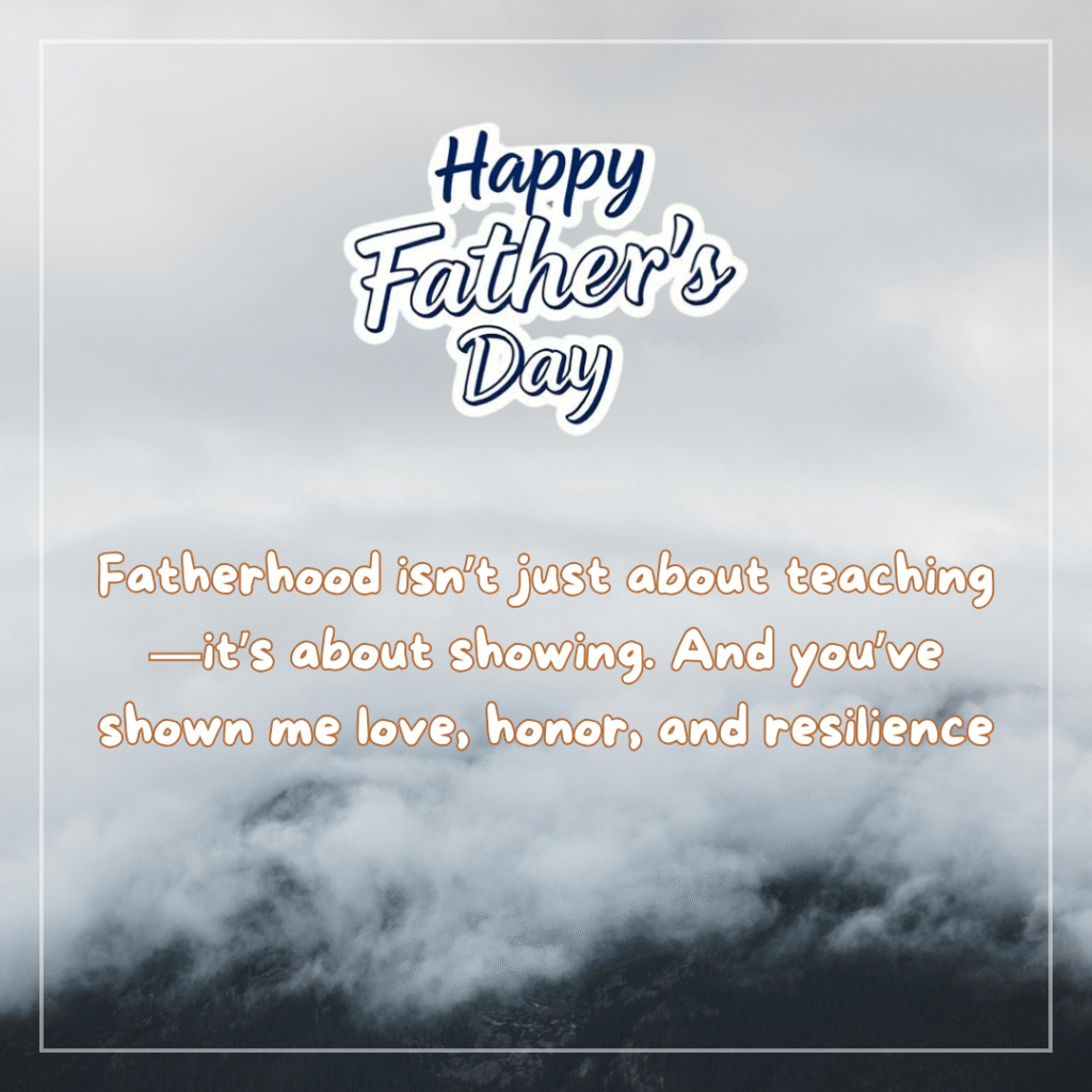 Happy Father’s Day: 50 Heartfelt Messages, Quotes, and Images to Celebrate Dad 8 happy fathers day messages