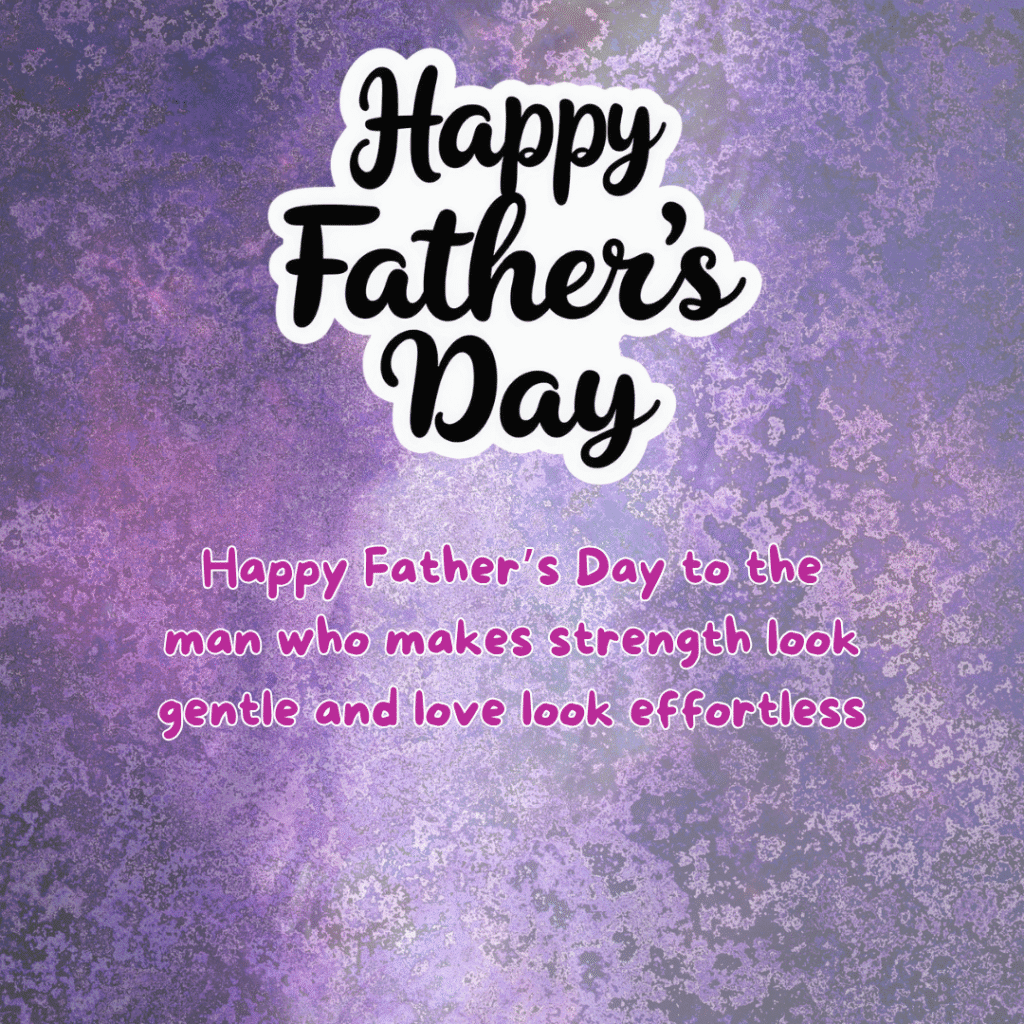 happy fathers day quote​