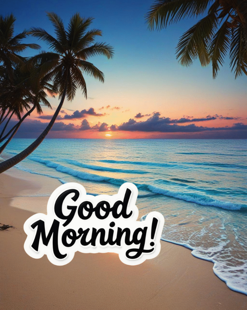 Good morning with sea waves