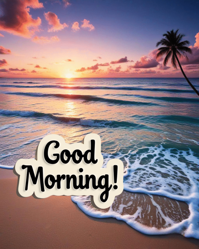 beach good morning wishes for whatsapp