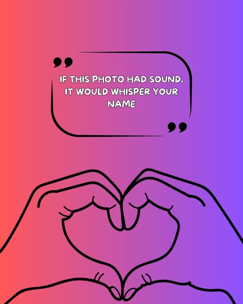 love instagram captions