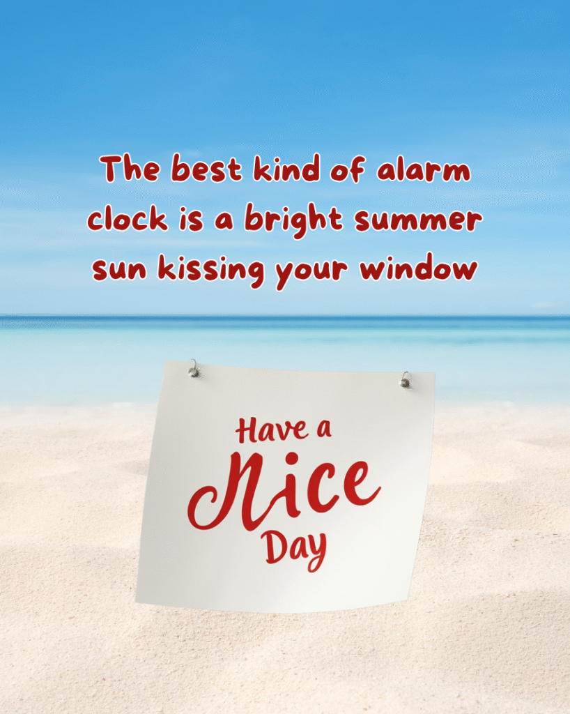 summer good morning quotes for whatsapp status