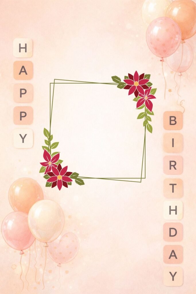 elegant happy birthday floral frame card with balloons and photo space