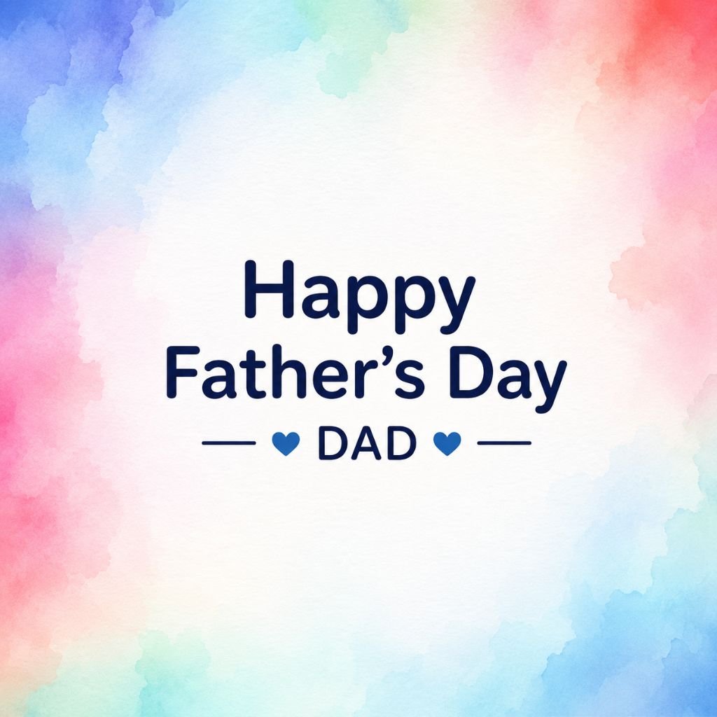 a colorful watercolor Happy Fathers Day
